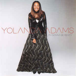 Yolanda adams im gonna be ready free download